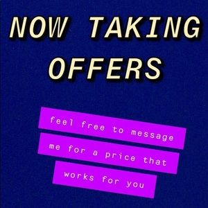 TAKING OFFERS